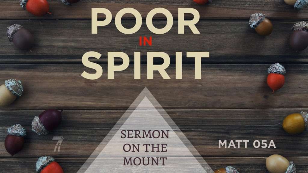 Matthew 05a – Poor In Spirit