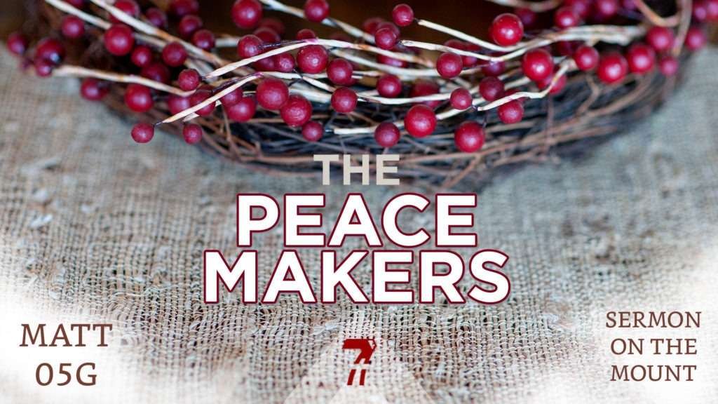Matthew 05g – The Peace Makers