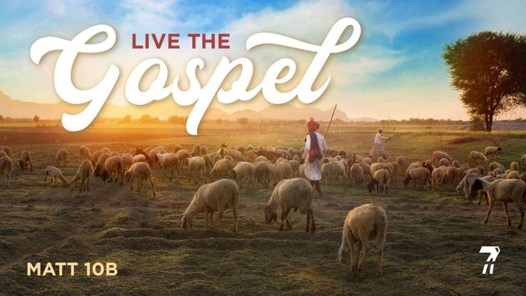 Matthew 10b – Live The Gospel