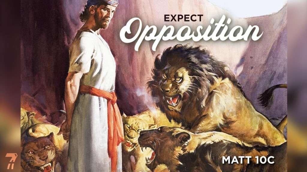 Matthew 10c – Expect Opposition