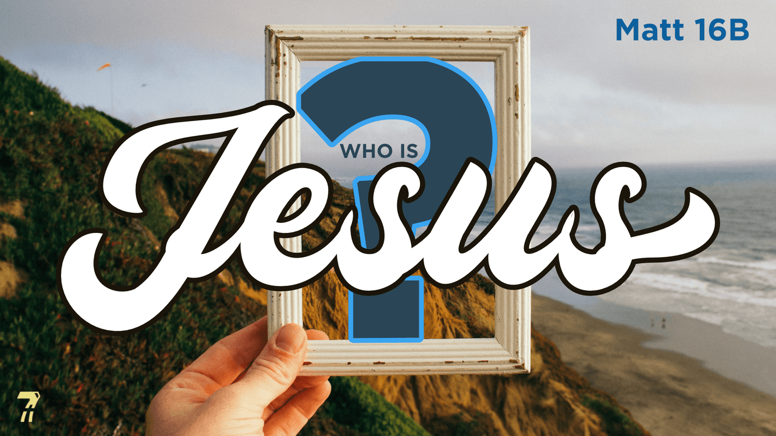 Matthew 16b – Who is Jesus?