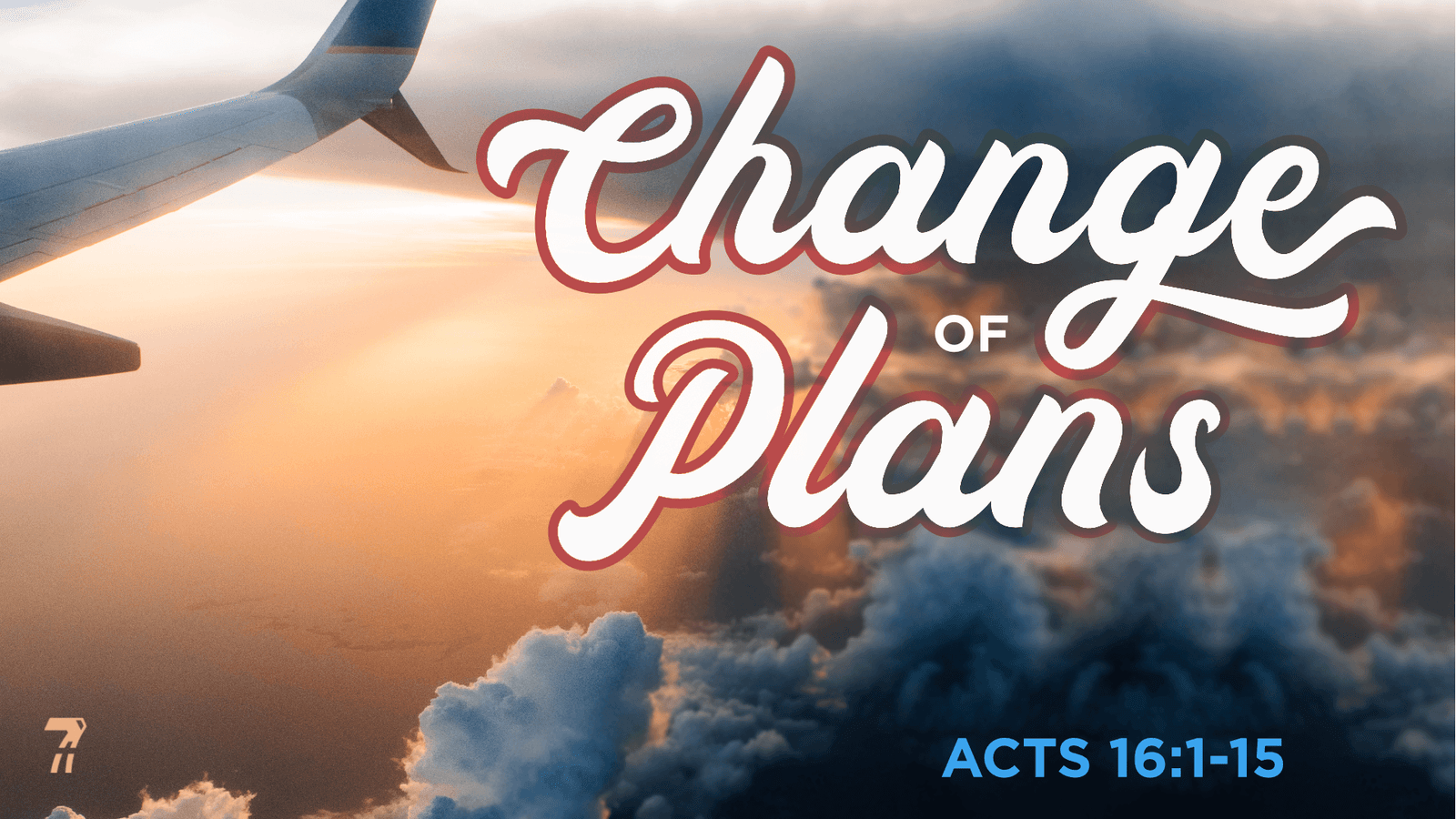 Acts 16 – Change of Plans